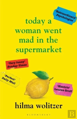 Bertrand.pt - Today A Woman Went Mad In The Supermarket