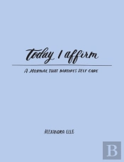 Today I Affirm