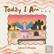 Today I Am . . .