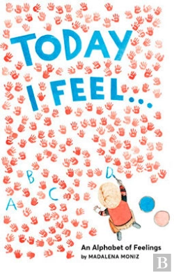 Bertrand.pt - Today I Feel . . .: An Alphabet Of Feelings