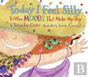 Today I Feel Silly, And Other Moods That Make My Day
