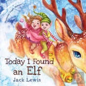 Today I Found An Elf