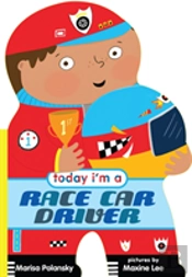 Today I'M A Racecar Driver