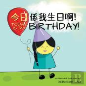 Today Is My Birthday!