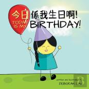 Today Is My Birthday!