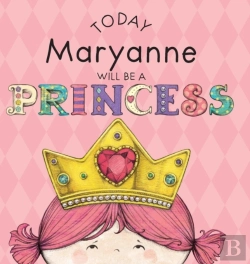 Bertrand.pt - Today Maryanne Will Be A Princess