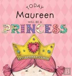 Bertrand.pt - Today Maureen Will Be A Princess