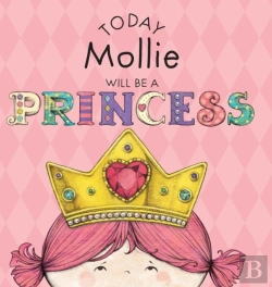 Bertrand.pt - Today Mollie Will Be A Princess
