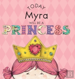 Bertrand.pt - Today Myra Will Be A Princess
