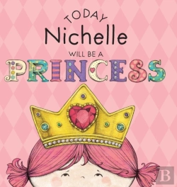 Bertrand.pt - Today Nichelle Will Be A Princess