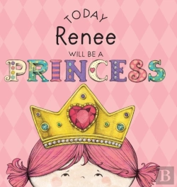 Bertrand.pt - Today Renee Will Be A Princess