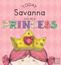 Bertrand.pt - Today Savanna Will Be A Princess