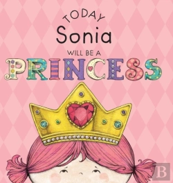 Bertrand.pt - Today Sonia Will Be A Princess