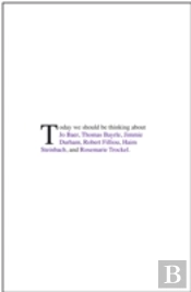 Today We Should Be Thinking About Jo Baer+ Thomas Baylre+ Jimmie Durham+ Robert Filliou+ Haim Stein