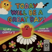 Today Will Be A Great Day!