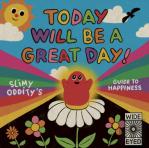 Today Will Be A Great Day!