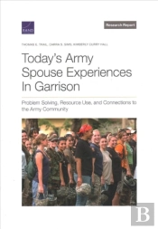 Today'S Army Spouse Experiences In Garrison