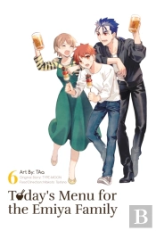Today's Menu For The Emiya Family, Volume 6