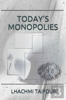 Today'S Monopolies