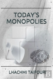 Today'S Monopolies