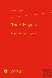 Todd Haynes : La Performance Du Genre