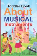 Toddler Books About Musical Instruments