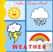 Toddler Books About Weather