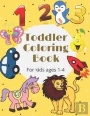 Toddler Coloring Book For Kids Ages 1-4