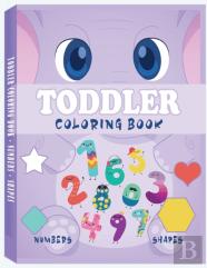 Toddler Coloring Book Numbers And Shapes