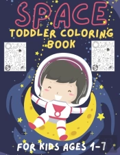 Toddler Coloring Book Space - Educational Coloring Book - Alphabet& Numbers