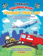 Toddler Coloring Book Things That Go