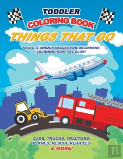 Bertrand.pt - Toddler Coloring Book Things That Go