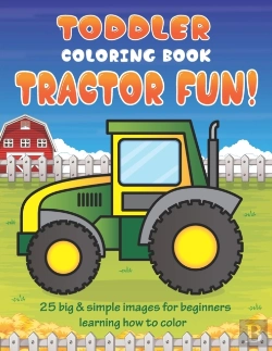 Bertrand.pt - Toddler Coloring Book Tractor Fun