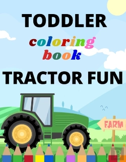 Bertrand.pt - Toddler Coloring Book Tractor Fun