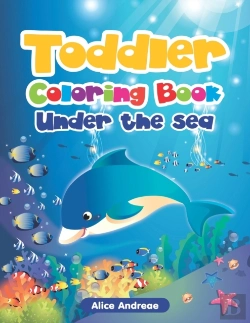 Bertrand.pt - Toddler Coloring Book: Under The Sea Act