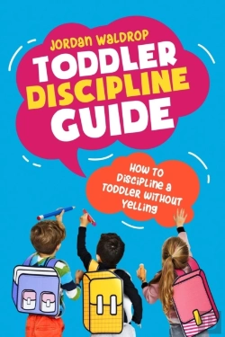 Bertrand.pt - Toddler Discipline Guide: How To Discipl