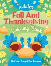 Toddler Fall And Thanksgiving Coloring Book
