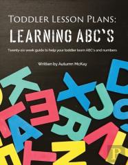 Toddler Lesson Plans - Learning Abc'S