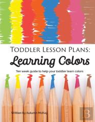 Toddler Lesson Plans - Learning Colors