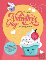 Toddler Valentine'S Day Coloring Book