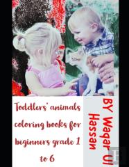 Toddlers' Animals Coloring Books For Beginners Grade 1 To 6