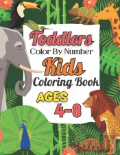 Toddlers Color By Number Kids Coloring Book Ages 4-8