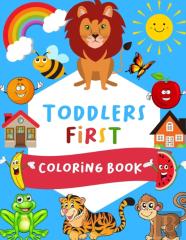 Toddlers First Coloring Book