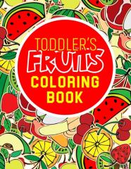 Toddler'S Fruits Coloring Book