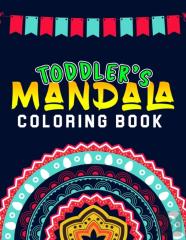 Toddler'S Mandala Coloring Book