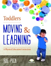 Toddlers: Moving & Learning