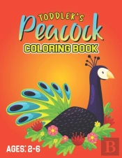 Toddler'S Peacock Coloring Book Ages