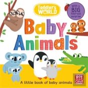 Toddler'S World: Baby Animals