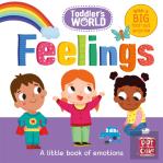 Toddler'S World: Feelings