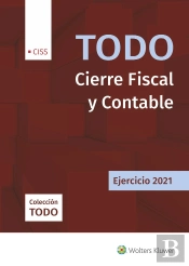 Todo Cierre Fiscal Y Contable. Ejercicio 2021